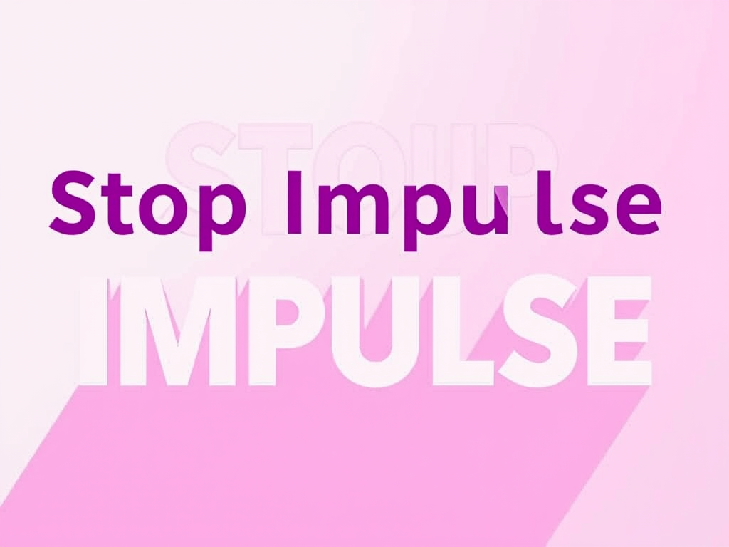 Stop Impulse